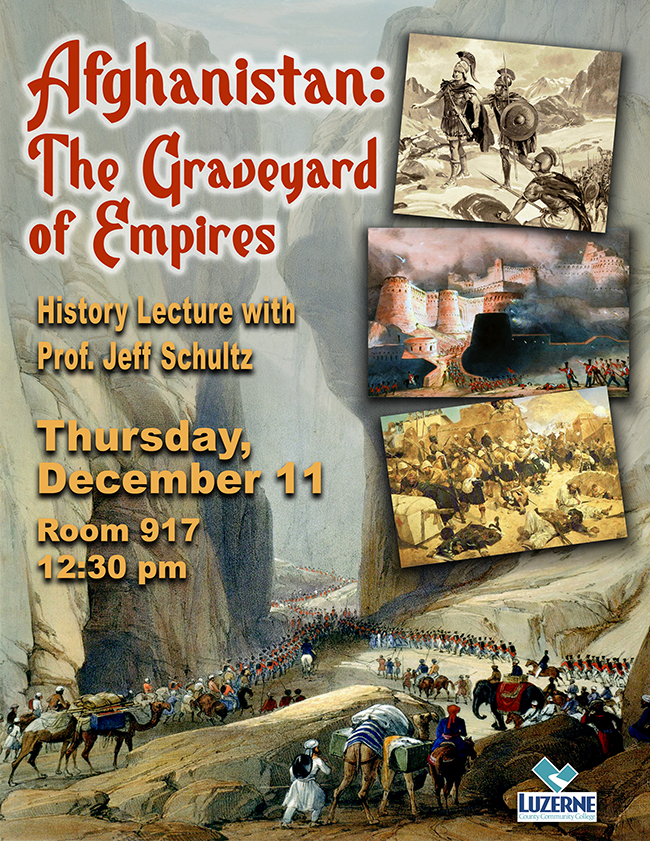 History Lecture with Prof. Jeff Schultz, Afghanistan: The Graveyard of Empires, Room 917, 12:30 pm