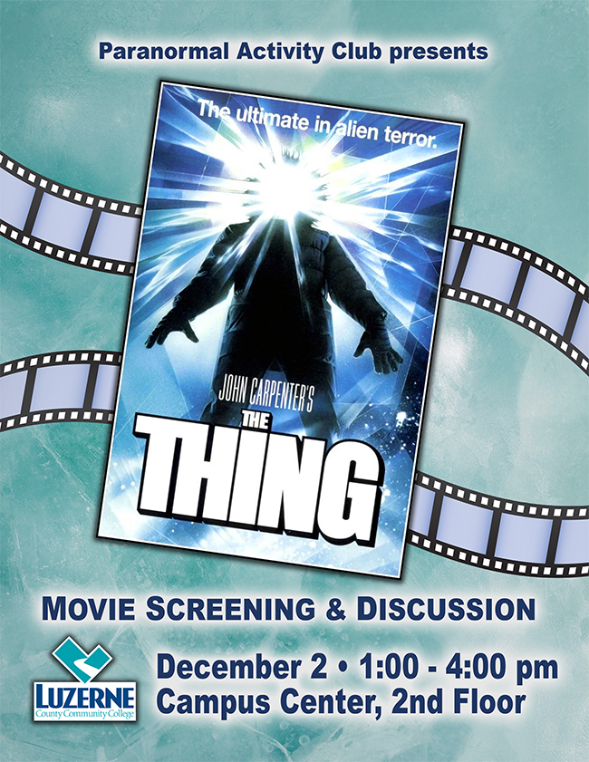 Rescheduled John Carpenter's The Thing Movie Screening & Discussion, Paranormal Activity Club, Campus Center, 2nd Floor, Building 14, 1:00 pm - 4:00 pm