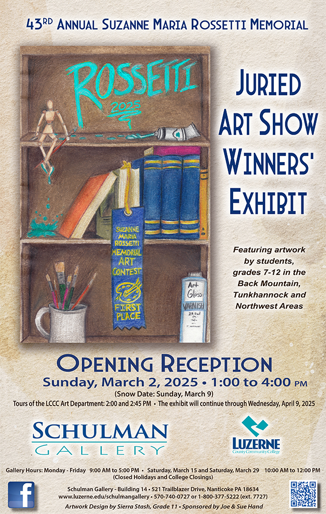 43rd Annual Suzanne Maria Rossetti Memorial Juried Art Show Winners' Exhibit, Opening Reception, 1:00 p.m - 4:00 p.m (Snow Date: Sunday, March 9), Shulman Gallery, Campus Center, Building 14